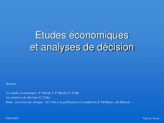Etudes économiques et analyses de décision