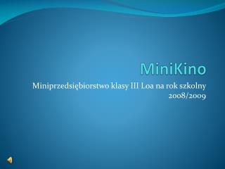 MiniKino