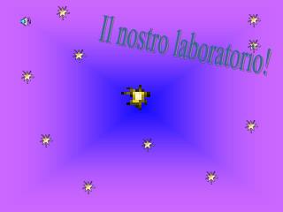 Il nostro laboratorio!