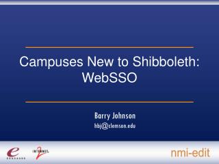 Campuses New to Shibboleth: WebSSO