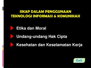 SIKAP DALAM PENGGUNAAN TEKNOLOGI INFORMASI &amp; KOMUNIKASI