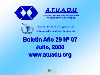 Boletín Año 29 Nº 07 Julio, 2008 atuadu