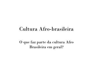 Cultura Afro-brasileira