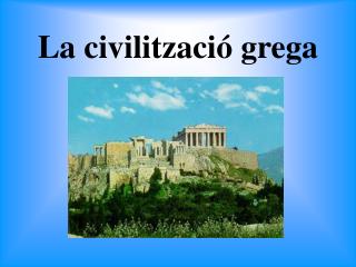 La civilització grega