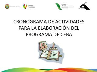 CRONOGRAMA DE ACTIVIDADES PARA LA ELABORACIÓN DEL PROGRAMA DE CEBA