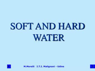 SOFT AND HARD WATER