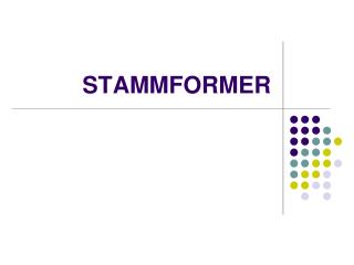 STAMMFORMER