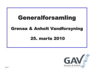 Generalforsamling Grenaa &amp; Anholt Vandforsyning 25. marts 2010