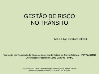 GESTÃO DE RISCO NO TRÂNSITO