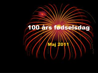 100 års fødselsdag
