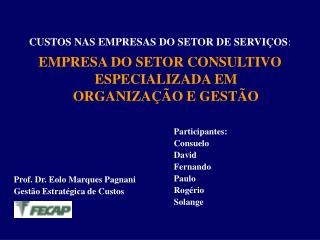 CUSTOS NAS EMPRESAS DO SETOR DE SERVIÇOS :