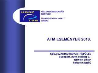 ATM ESEMÉNYEK 2010.