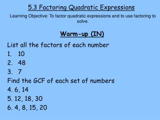 5.3 Factoring Quadratic Expressions