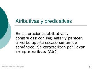 Atributivas y predicativas