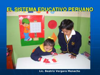 EL SISTEMA EDUCATIVO PERUANO