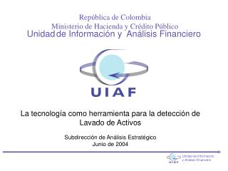 Unidad de Información y Análisis Financiero