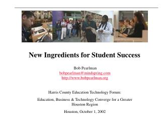 New Ingredients for Student Success