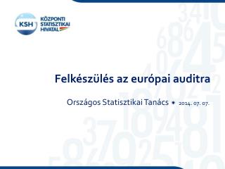 Felkészülés az európai auditra