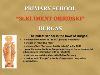 The oldest school in the town of Burgas: a winner of the Order of “St. St. Cyril and Methodius” 