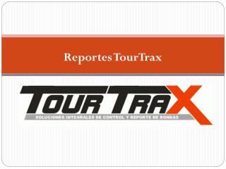 Reportes TourTrax
