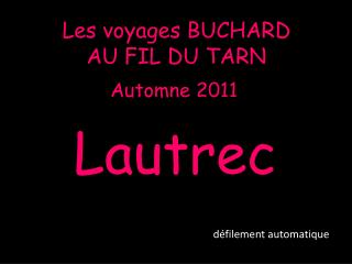 Les voyages BUCHARD AU FIL DU TARN