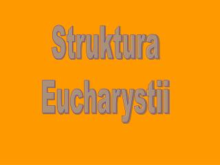 Struktura Eucharystii