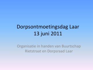 Dorpsontmoetingsdag Laar 13 juni 2011