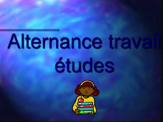 Alternance travail études