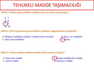 TEHLİKELİ MADDE TAŞIMACILIĞI