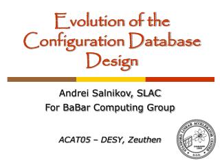 Evolution of the Configuration Database Design