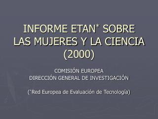 INFORME ETAN * SOBRE LAS MUJERES Y LA CIENCIA (2000)