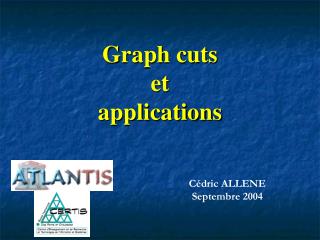 Graph cuts et applications