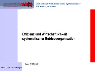 Effizienz und Wirtschaftlichkeit systematischer Betriebsorganisation