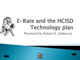 E-Rate and the HCISD Technology plan