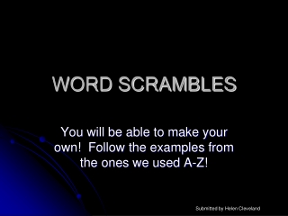 WORD SCRAMBLES