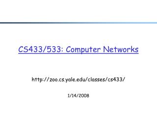CS433/533: Computer Networks