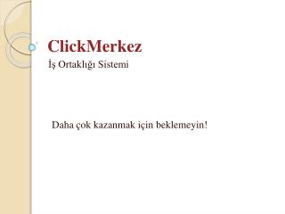 ClickMerkez