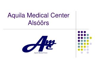 Aquila Medical Center Alsóörs
