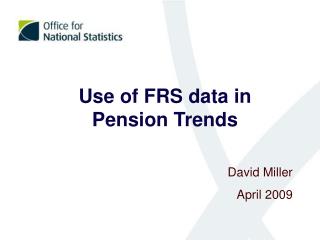 Use of FRS data in Pension Trends