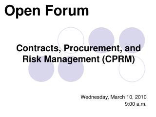 Contracts, Procurement, and Risk Management (CPRM)