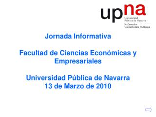 Titulaciones ofertadas por la Facultad para el curso 2010/2011