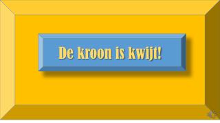 De kroon is kwijt!