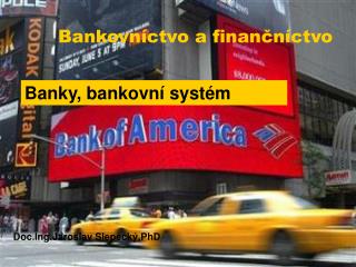 Banky, bankovní systém