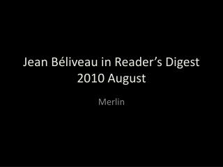 Jean Béliveau in Reader’s Digest 2010 August