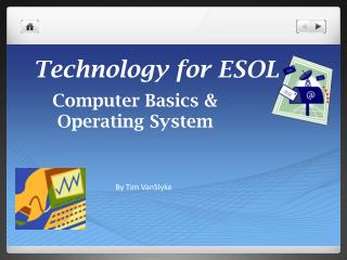 Technology for ESOL