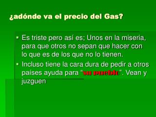 ¿adónde va el precio del Gas?