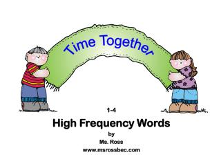 1-4 High Frequency Words by Ms. Ross msrossbec
