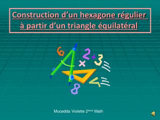 Construction d’un hexagone régulier à partir d’un triangle équilatéral