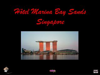 Hôtel Marina Bay Sands Singapore