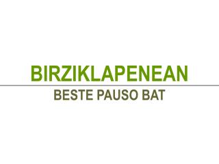 BIRZIKLAPENEAN